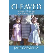 Cleaved: A story of loss, legs and finding family