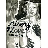 Misery of Love