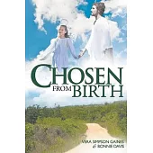 Chosen From Birth