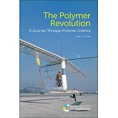 The Polymer Revolution: A Journey Through Polymer Science
