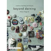 Beyond Darning: Creative Mending Techniques