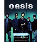 Oasis Don’t Look Back: The Illustrated Biography