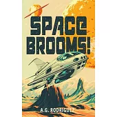 Space Brooms!