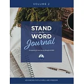 Stand on the Word Journal: A Companion for Your Journey Through the Bible Volume 2