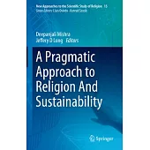 A Pragmatic Approach to Religion and Sustainability