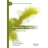 Rousseau Today: Interdisciplinary Essays