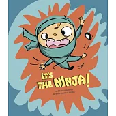 It’s the Ninja!