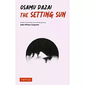 The Setting Sun: A New Translation