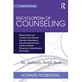 Encyclopedia of Counseling Package Complete Review Package for the NCE, CPCE, CECE, and State Counseling Exams