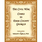 The Civil War Comes to Dade County, Georgia