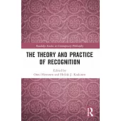 The Theory and Practice of Recognition