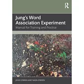 Jung’s Word Association Experiment: Manual for Training and Practice