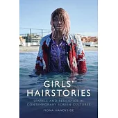 Girls’ Hairstories: Sparkle and Resilience in Contemporary Screen Cultures