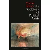 The Sociology of Political Crisis