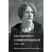 Nan Shepherd’s Correspondence, 1920-80