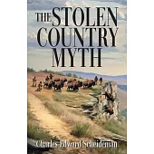 The Stolen Country Myth