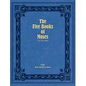 The Five Books of Moses (Full Size Edition): The Pentateuch of the New Matthew Bible