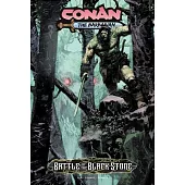 Conan the Barbarian: Battle of the Black Stone