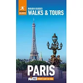 Rough Guides Walks & Tours Paris: Top 20 Itineraries for Your Trip: Travel Guide with eBook