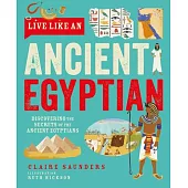 Live Like an Ancient Egyptian