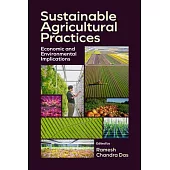 Sustainable Agricultural Practices: Economic and Environmental Implications