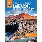 The Mini Rough Guide to Lanzarote and Fuerteventura: Travel Guide with eBook