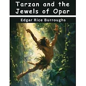 Tarzan and the Jewels of Opar