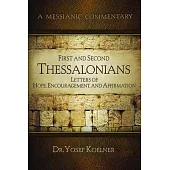 First and Second Thessalonians: Letters of Hope, Encouragement, and Affirmation