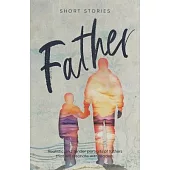 Father: Short Stories