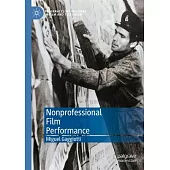 Nonprofessional Film Performance