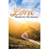 Lord, Thanks For The Journey