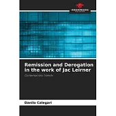 Remission and Derogation in the work of Jac Leirner