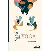 The Many Faces of Yoga