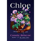 Chloe: A Novel of Secrets and Lies