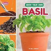 Grow Your Own Basil