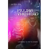 Filling the Head: Listening to Rap in Arabic