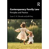 Contemporary Family Law: Principles and Practice