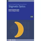 Stigmatic Optics (Second Edition)