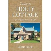 Return to Holly Cottage: More Tales from a B&B