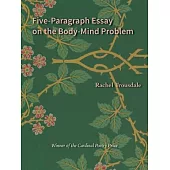 Five-Paragraph Essay on the Body-Mind Problem