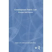 Contemporary Family Law: Principles and Practice