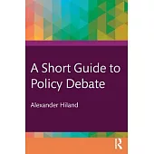 A Short Guide to Policy Debate