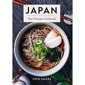 Japan: The Ultimate Cookbook