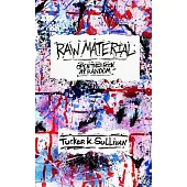 Raw Material: Open This Book at Random