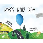 Bob’s Bad Day