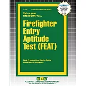 Firefighter Entry Aptitude Test (FEAT)