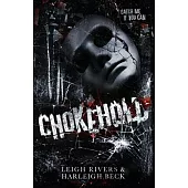 Chokehold: A Dark MM Romance