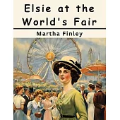 Elsie at the World’s Fair