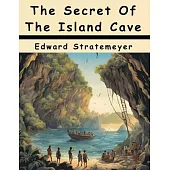 The Secret Of The Island Cave