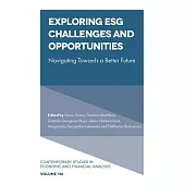Exploring Esg Challenges and Opportunities: Navigating Towards a Better Future
